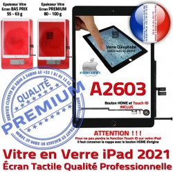 A2603 Adhésif Nappe Monté 2021 Réparation Vitre Qualité HOME Fixation Tactile iPad Ecran Noir Oléophobe Caméra Verre Tablette