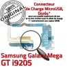 Samsung Galaxy MEGA GT i9205 C Nappe Microphone OFFICIELLE Qualité Prise Antenne ORIGINAL Connecteur Charge Chargeur RESEAU MicroUSB
